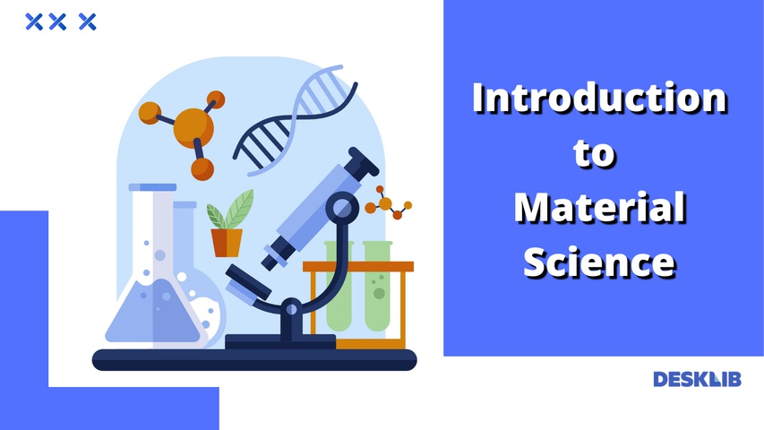 INTRODUCTION TO MATERIAL SCIENCE