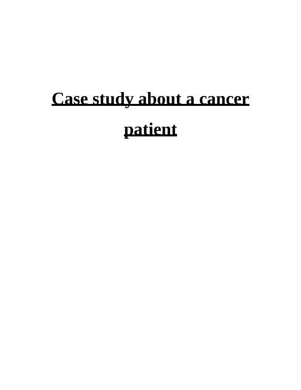 cancer patient case study