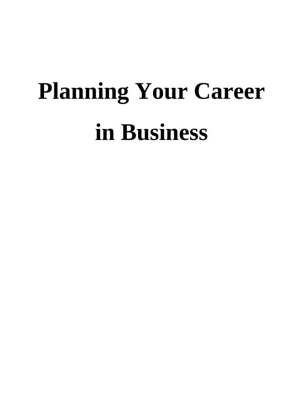 Planning Your Career in Business - Tips for CV and Personal Statement_1