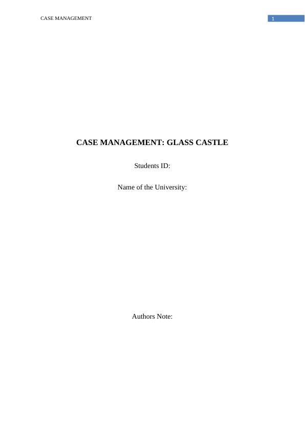 Case Management: Glass Castle_1