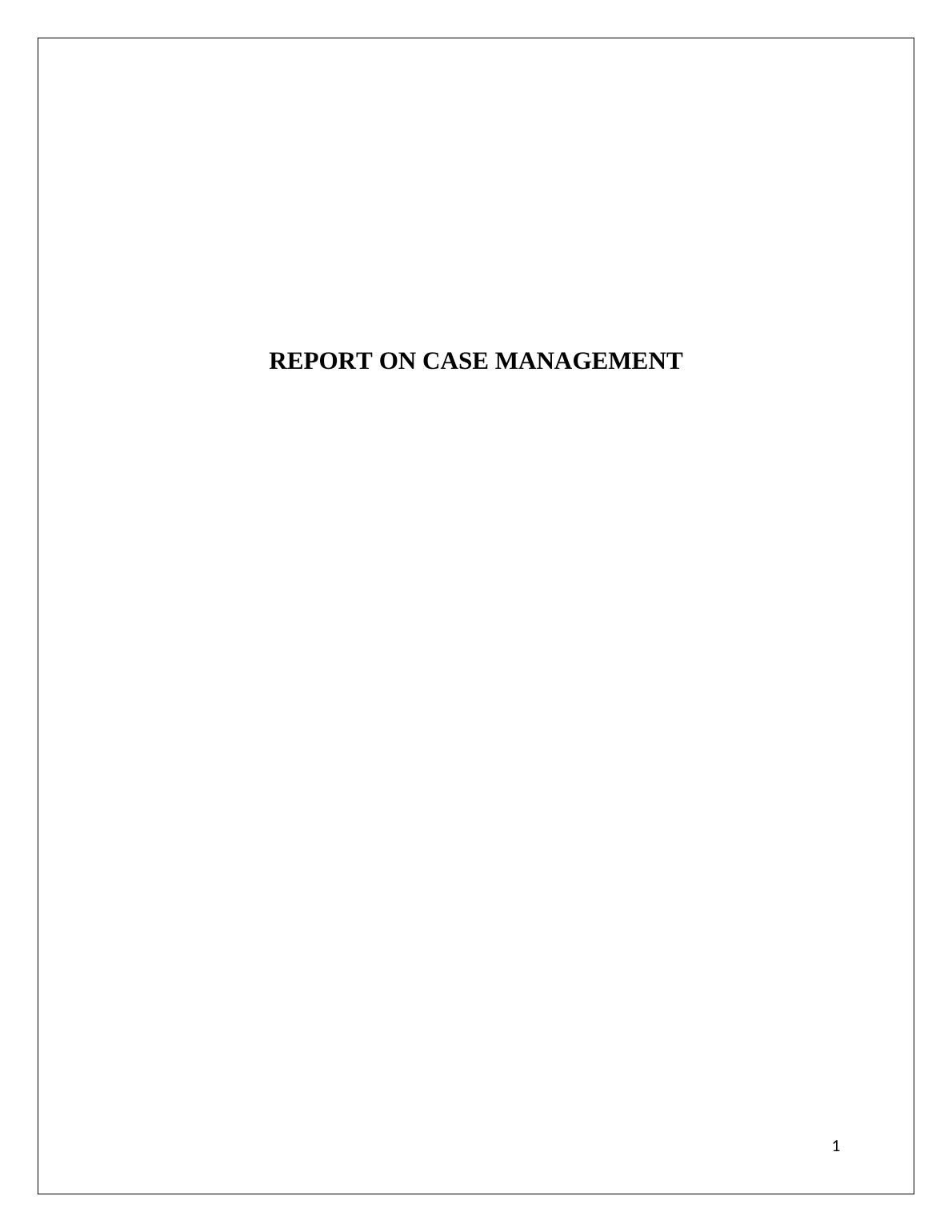 Case Management Techniques for Client Wellness Desklib