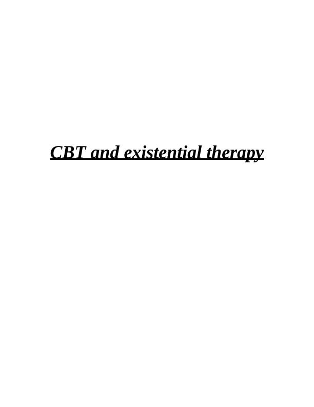 CBT and Existential Therapy: A Comparative Analysis_1