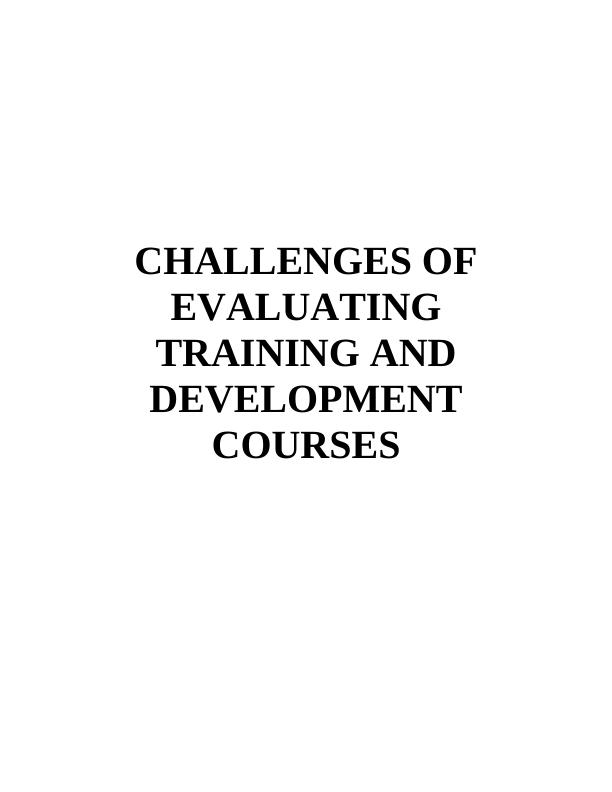 Challenges of Evaluating Training and Development Courses_1