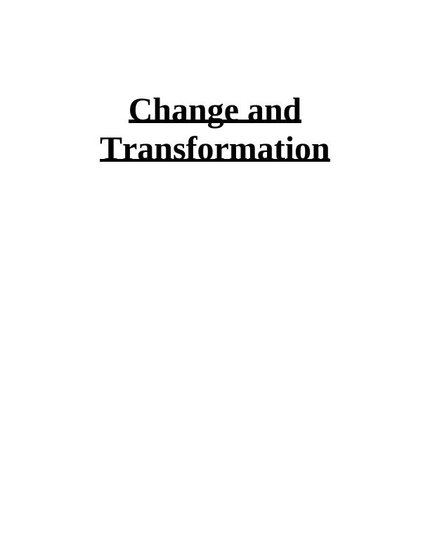 Change and Transformation Strategies for Improving Organisational ...