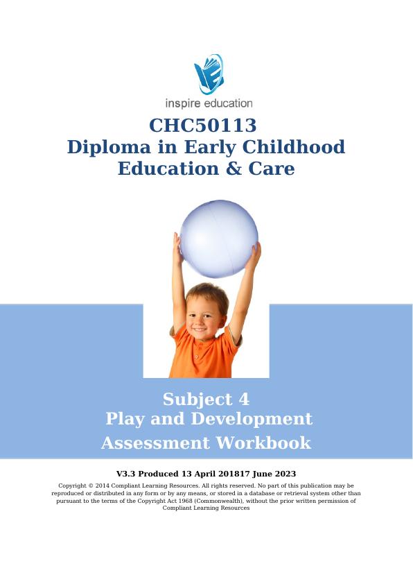 CHC50113 Subject 4 Assessment Workbook - Play and Development_1
