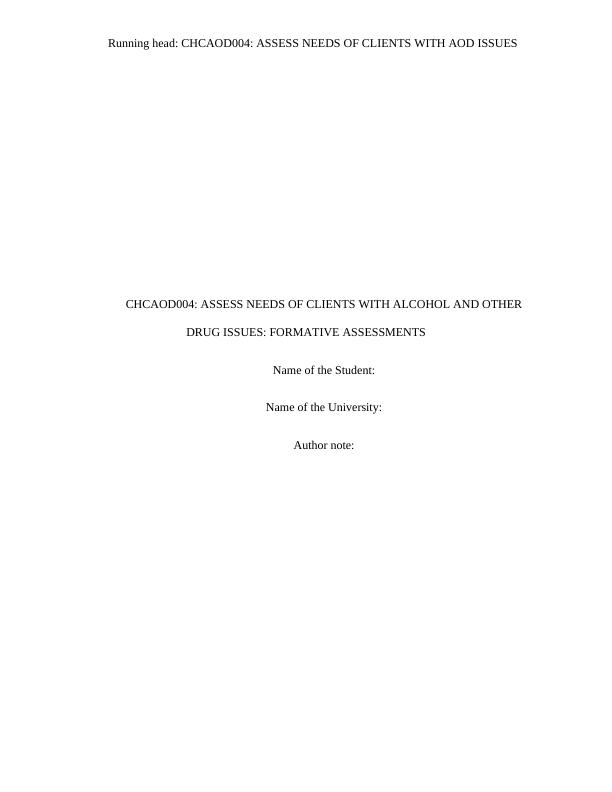 CHCAOD004: Assess Needs of Clients with AOD Issues - Desklib