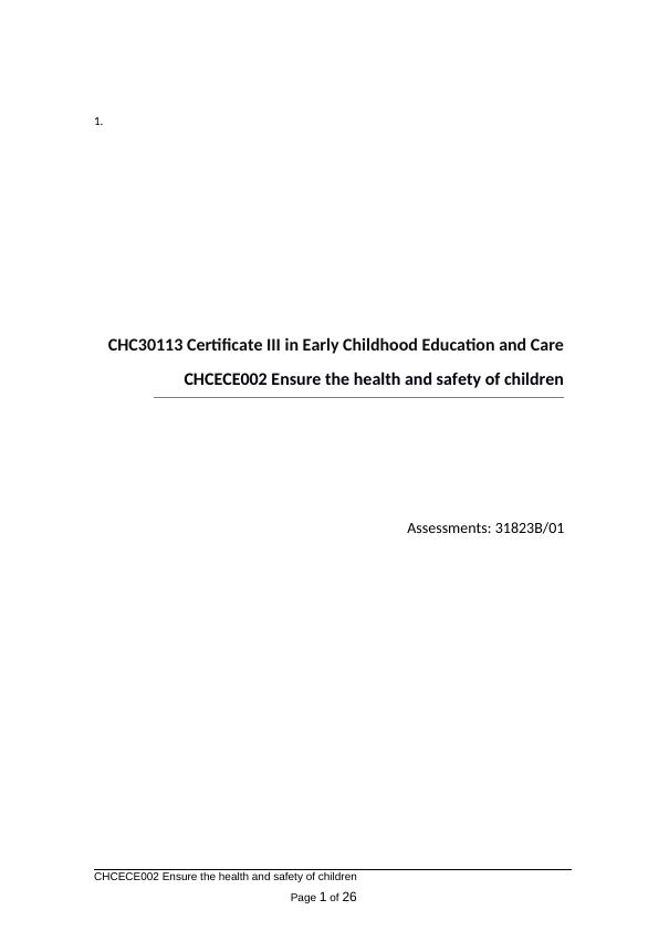 CHCECE002 Assessment 31823B/01 - Ensure The Health And Safety Of Children