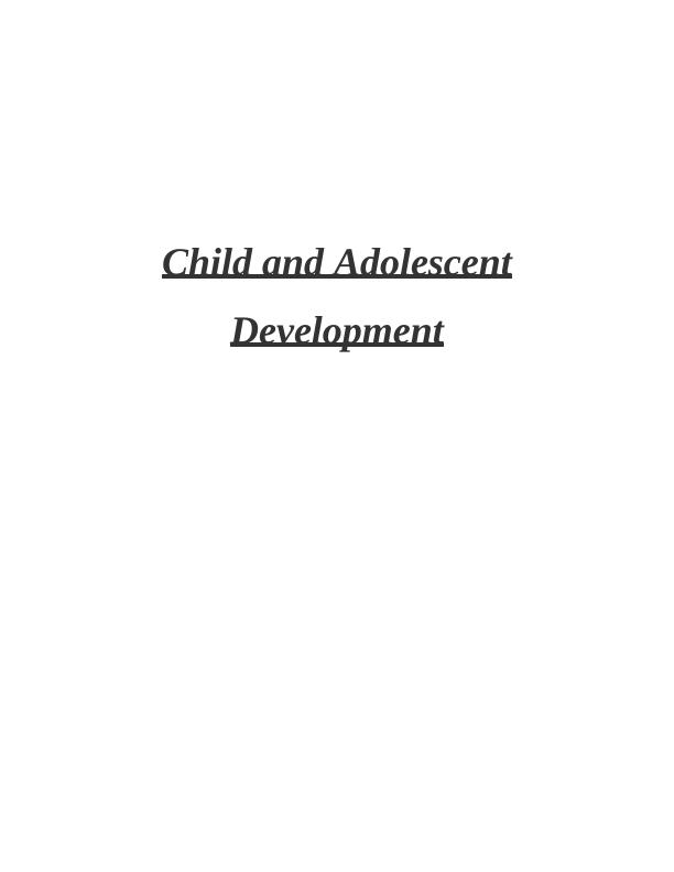 research in child and adolescent development reflection