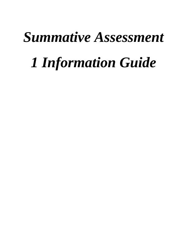 Summative Assessment 1 Information Guide_1