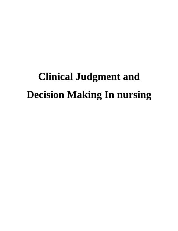 clinical decision making nursing essay