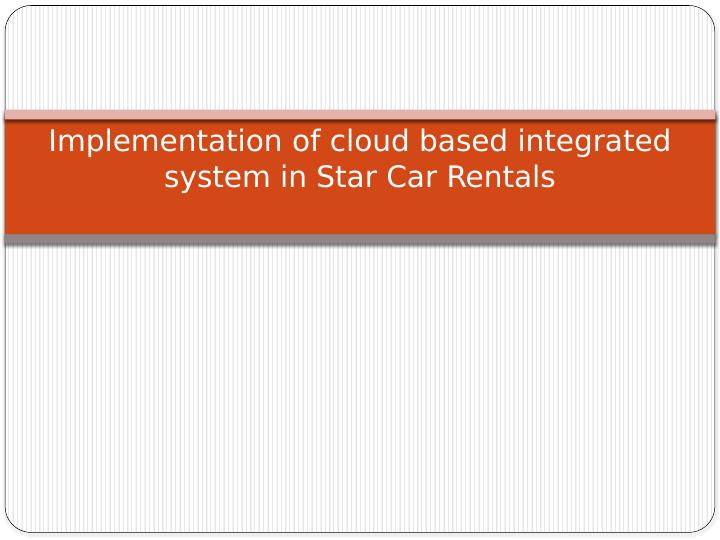 Implementation of Cloud Based Integrated System in Star Car Rentals_1