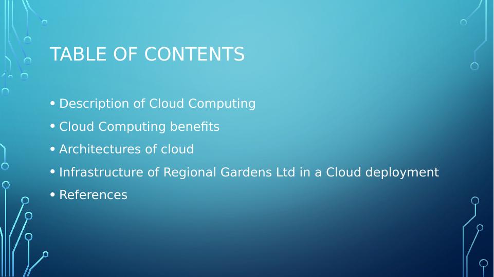 Cloud Computing: Description, Benefits, Architectures and Infrastructure of Regional Gardens Ltd_2