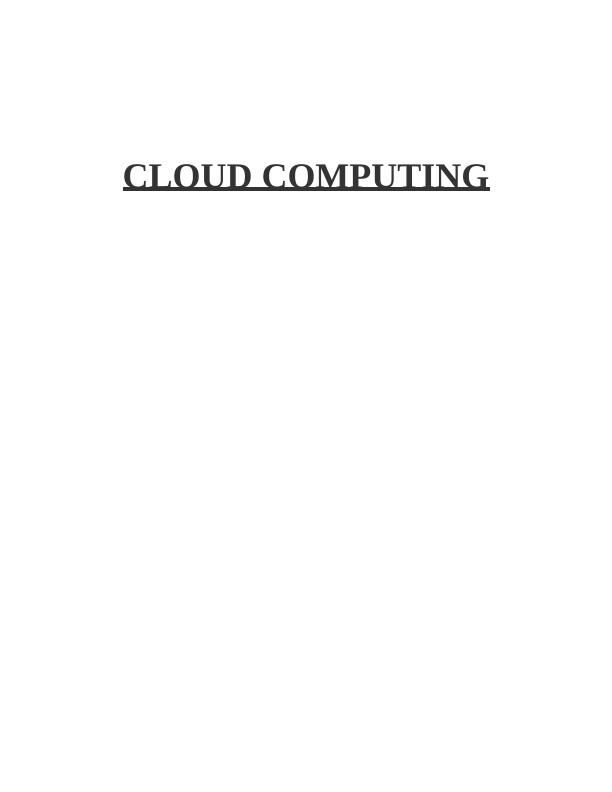 Cloud Computing: Types, Architecture, Services, Utilities, Security and Tools_1