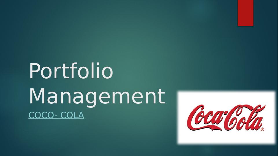Portfolio Management for Coca-Cola: Diversification, Investment, Management, Exchange Rates and Currency Forecast_1