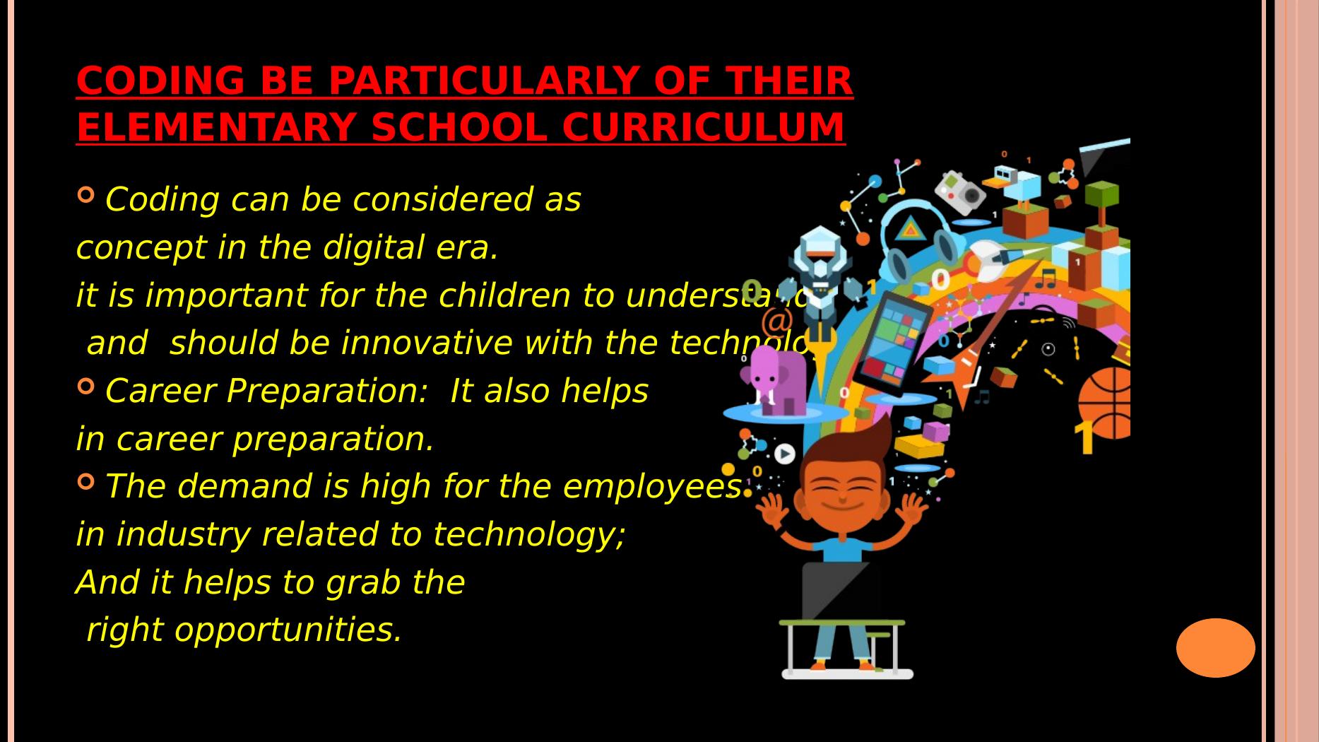 Coding in Elementary School Curriculum: Benefits and Importance