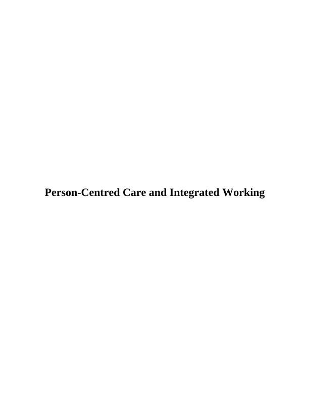 Collaborative Care Planning and Person-Centred Care in Integrated Working_1