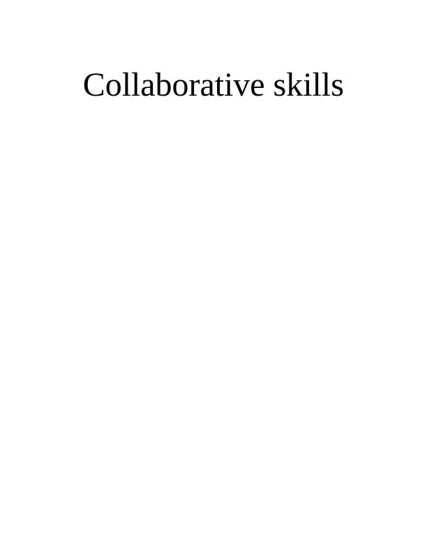 Collaborative Relationship Skills: Significance in Building Effective Relationships_1