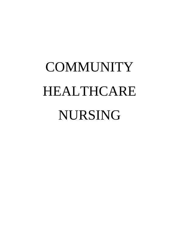 Community Healthcare Nursing and Teenage Pregnancy Prevention_1