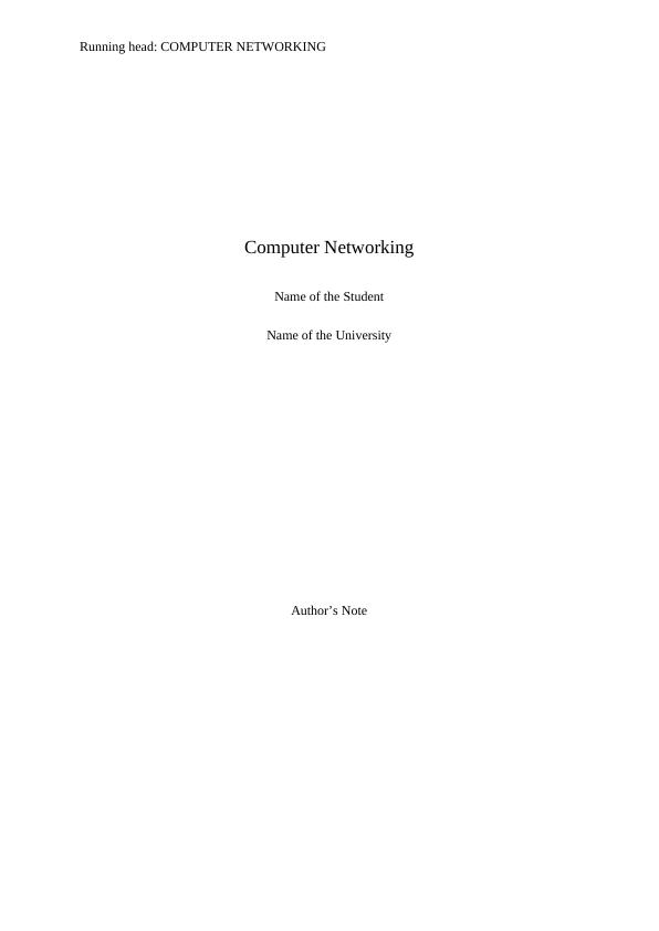 Computer Networking: Design, Media Communication, Network Devices