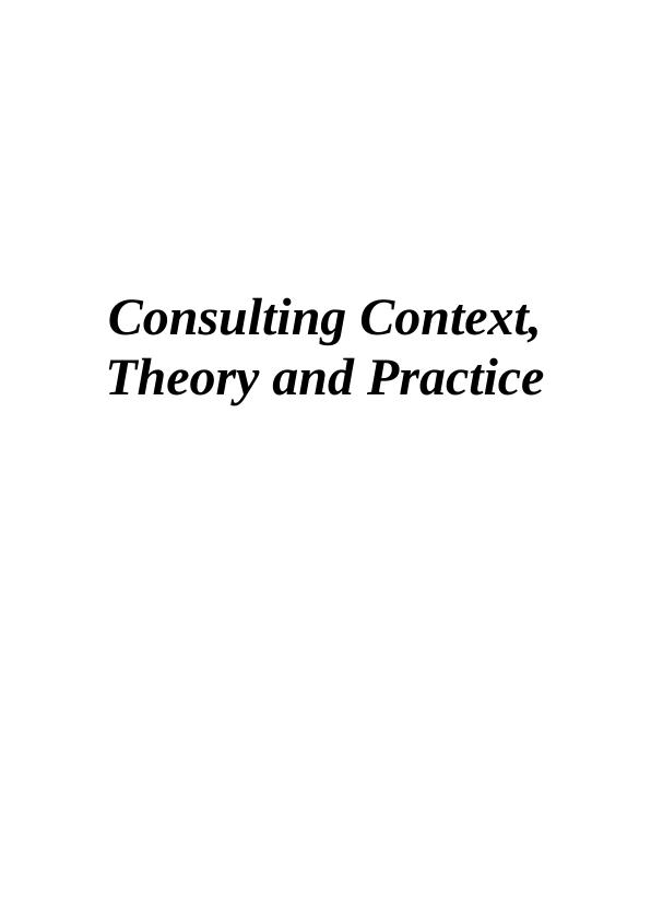 consulting-context-theory-and-practice-desklib