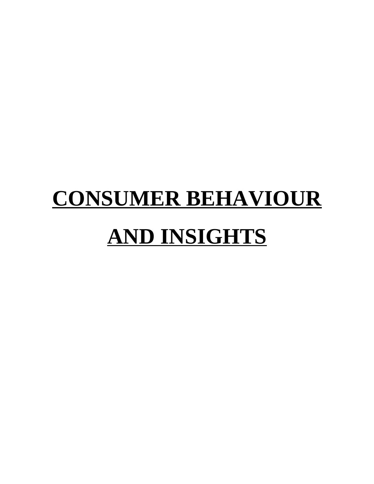 Consumer Behaviour And Insights: Understanding Decision-making Process