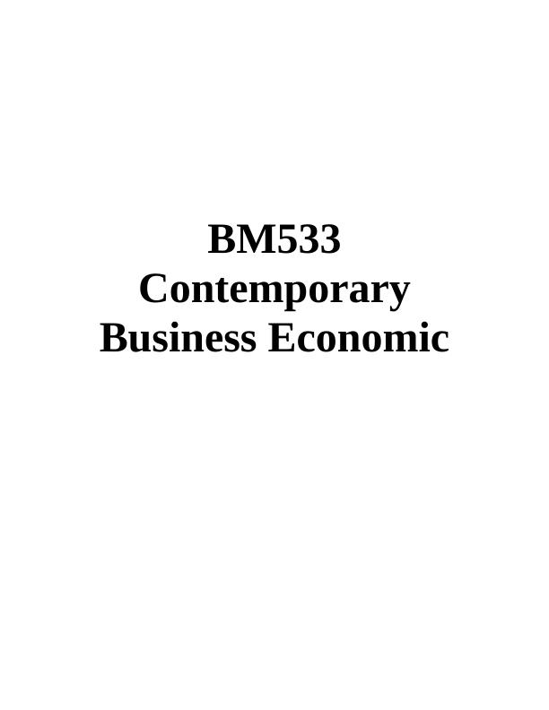 Contemporary Business Economic: Explaining Law of Demand and Supply with Factors and Theories in 21st and 20th Century_1