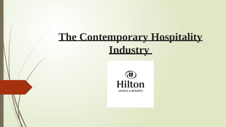 The Contemporary Hospitality Industry: Types of Business, Functional Departments, and Trends_1