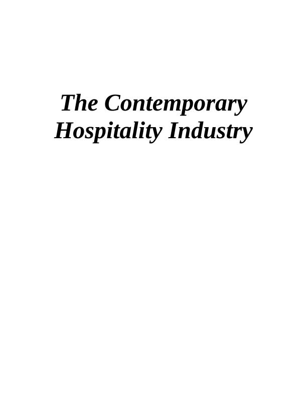 The Contemporary Hospitality Industry: Types of Businesses, Contributions, Departments, Roles and Skills_1
