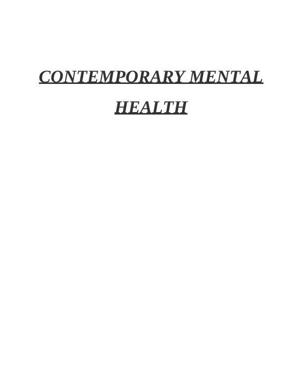Contemporary Mental Health: History, Policy, Legislation, and Socioeconomic Factors_1