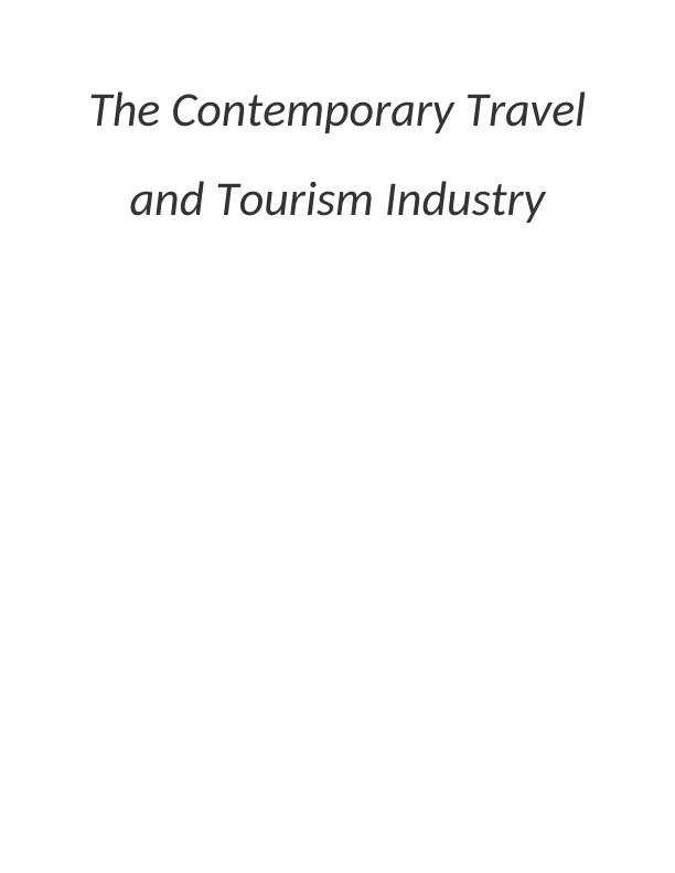 The Contemporary Travel and Tourism Industry: Key Milestones, Elements, and Motivation Model_1