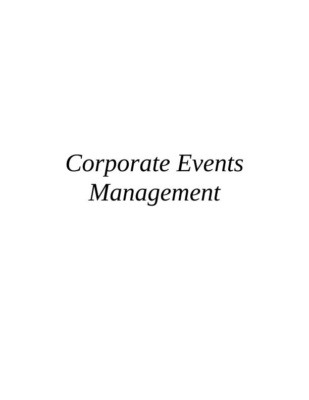 Corporate Events Management: Range, Comparison, Feasibility, and ...