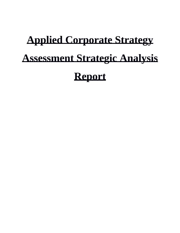 Corporate Strategy Analysis Report for Desklib