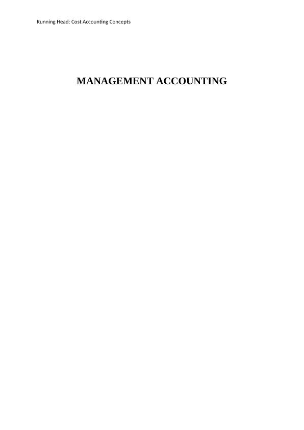 Cost Accounting Concepts for Management Accounting_1