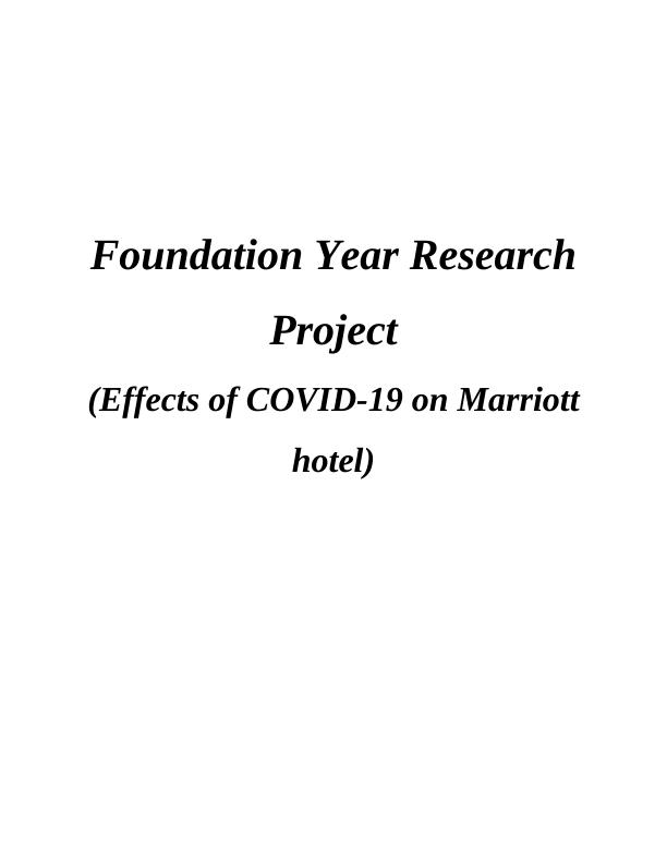 Effects of COVID-19 on Marriott Hotel: A Study on Productivity of UK Hospitality Industry_1