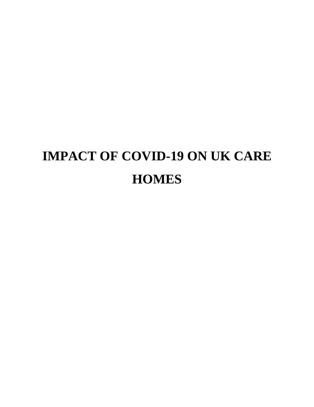 The Impact of Covid-19 in UK Care Homes - A Study on Westgate Home Care Centre_1