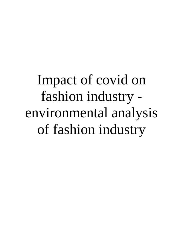 Impact of COVID on Fashion Industry: Environmental Analysis_1