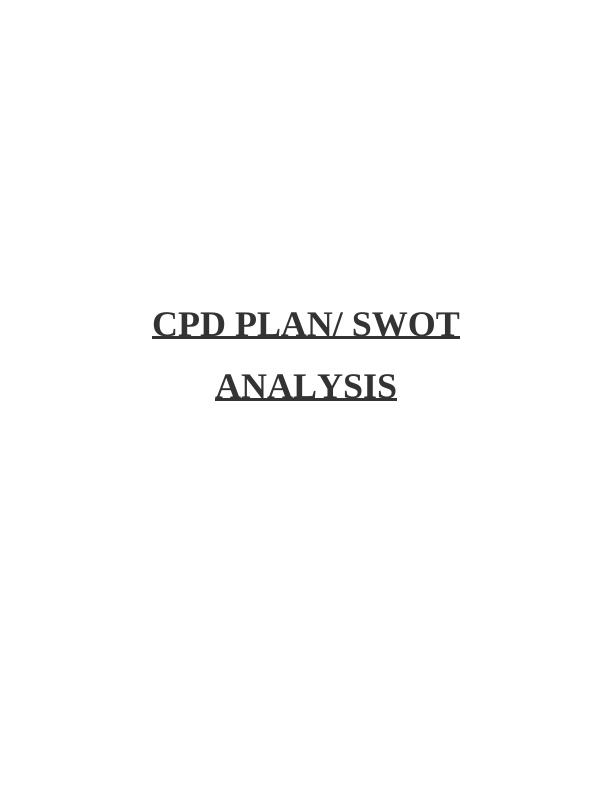 CPD Plan/SWOT Analysis for Business Management Degree Students_1