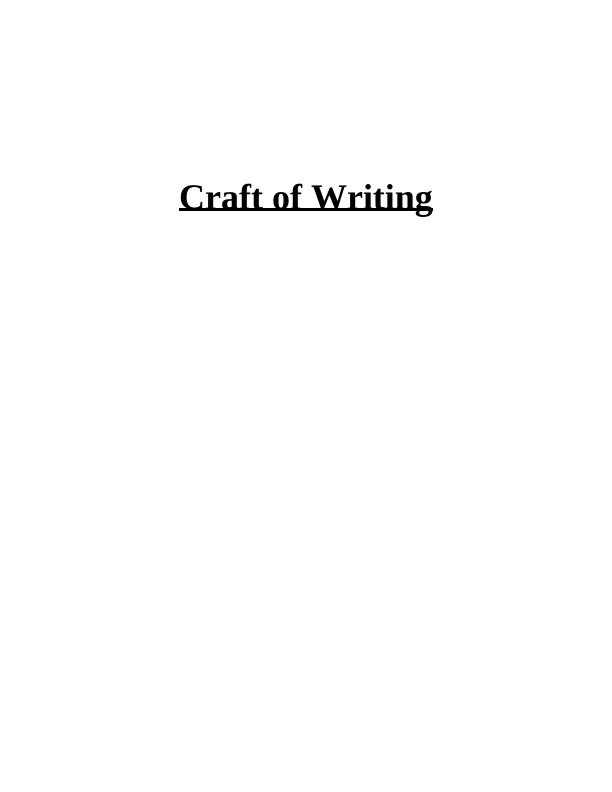 Craft of Writing: Understanding Inner Motives and Writing Styles