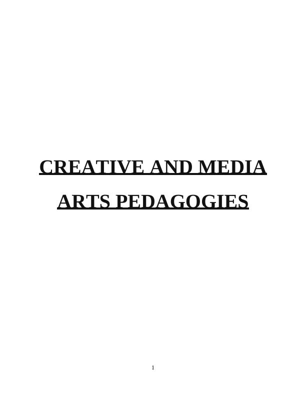 Creative and Media Arts Pedagogies in Early Childhood Education_1