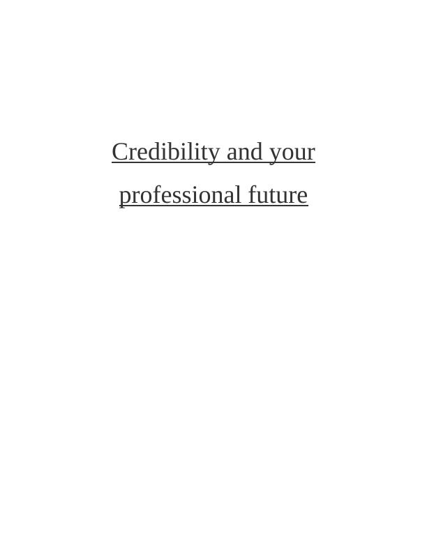 Credibility and Your Professional Future: Reviewing Professional Skills through Individual Learning Plan_1