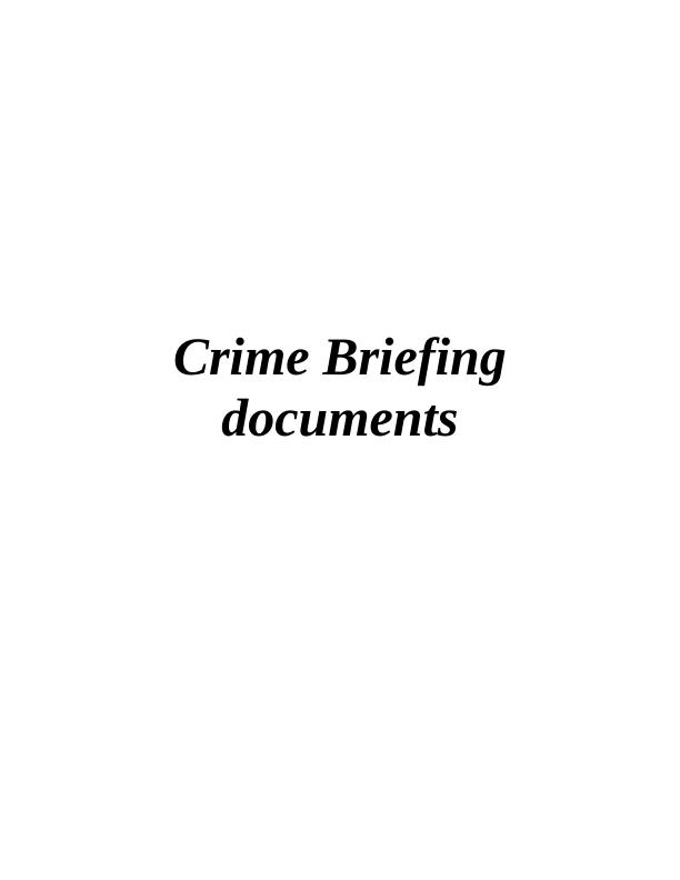 Crime Briefing documents_1