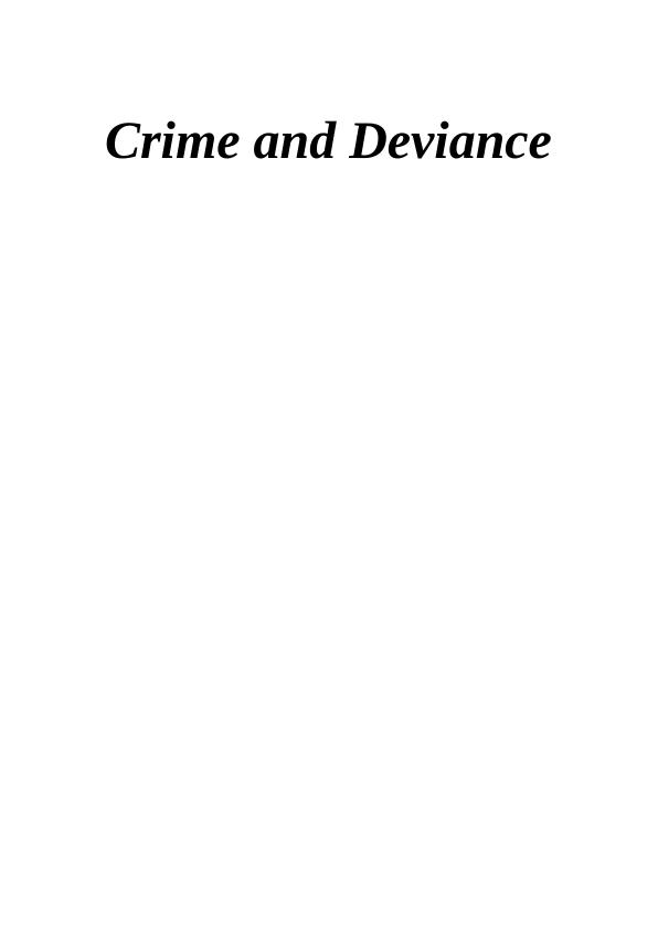 Sociological Theories Of Crime And Deviance: A Study Of James Bulger Case