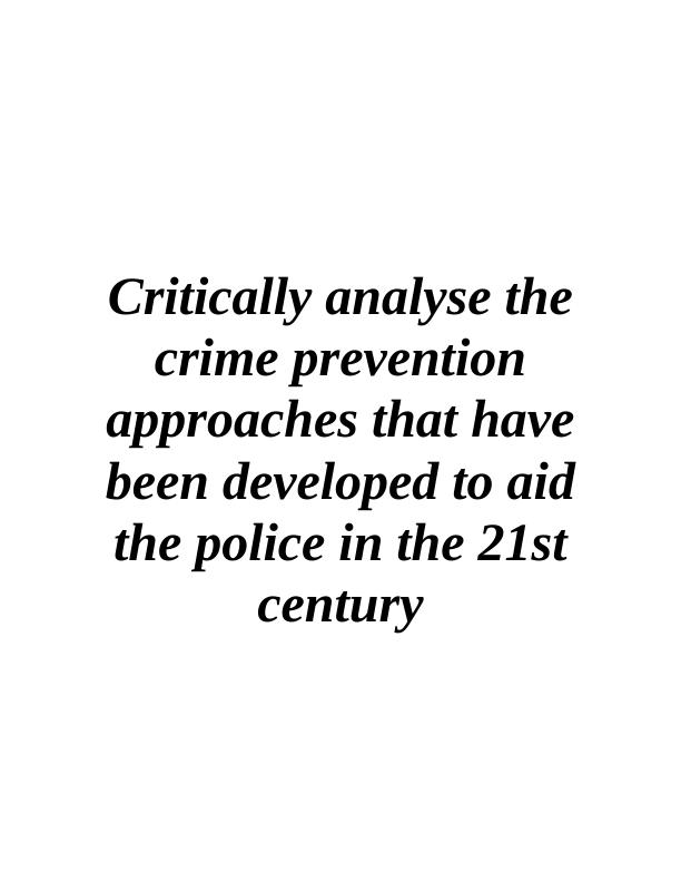 Crime Prevention Approaches for Police in the 21st Century_1