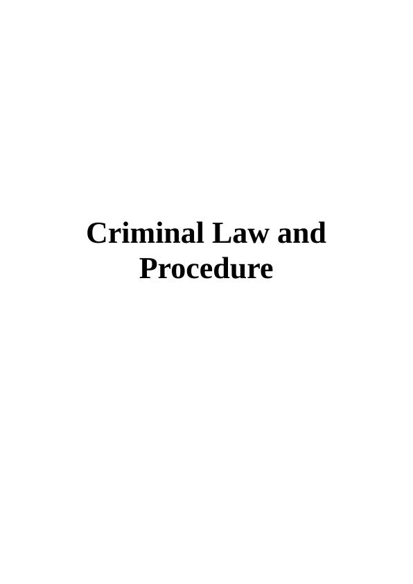 Criminal Law and Procedures in the UK: Arrest, Trial, and Sentencing_1