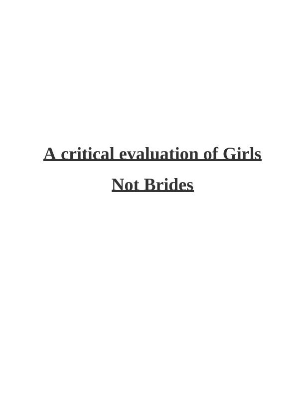 A Critical Evaluation of Girls Not Brides_1