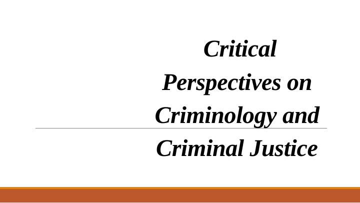 Critical Perspectives on Criminology and Criminal Justice_1