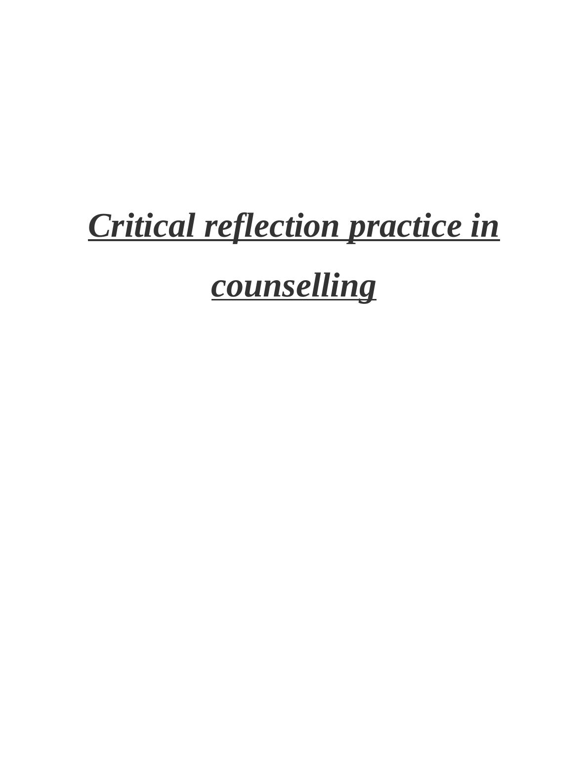 critical thinking and reflective practice in counselling