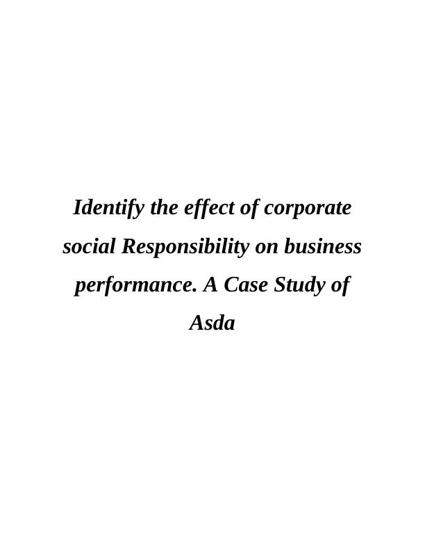 Effect of Corporate Social Responsibility on Business Performance: A Case Study of Asda_1