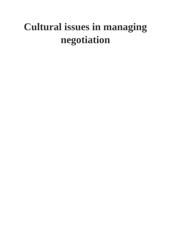 Cultural Issues in Managing Negotiation_1