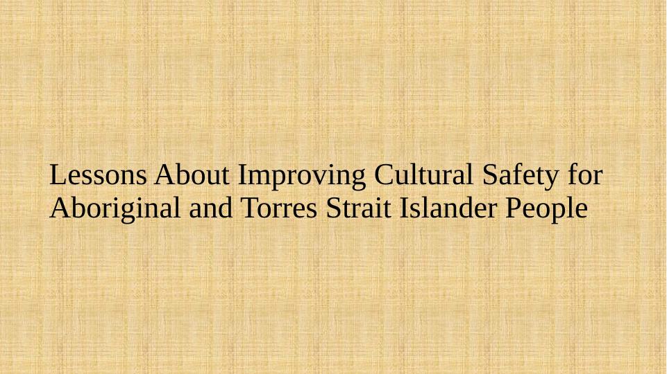 Lessons About Improving Cultural Safety for Aboriginal and Torres Strait Islander People_2